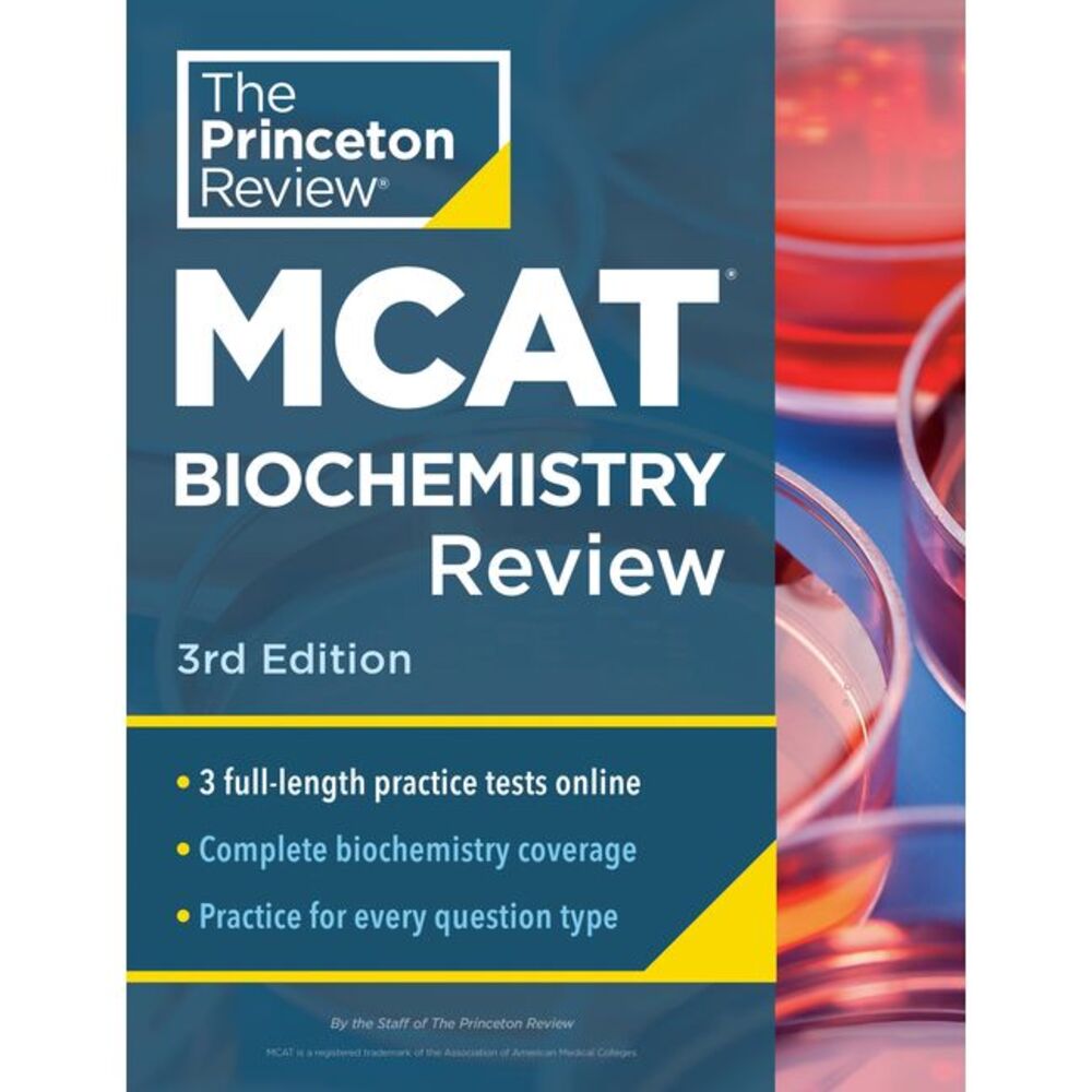 Princeton Review MCAT Biochemistry Review, 3rd Edition: Complete Content Prep +
